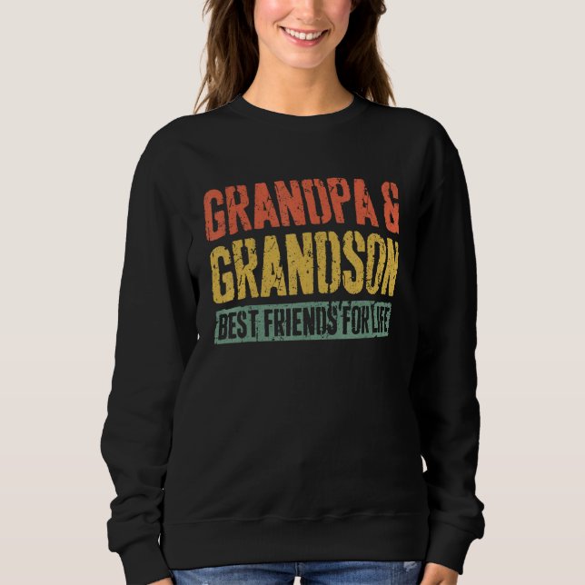 Sweatshirt Grandpa And Grandson Best Friends For Life (Devant)