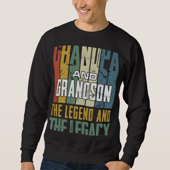 Sweatshirt Grandpa And Grandson The Legend And The Legacy Vin (Devant)