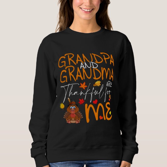 Sweatshirt Grandpa Grandma Thankful For Me Thanksgiving Turke (Devant)