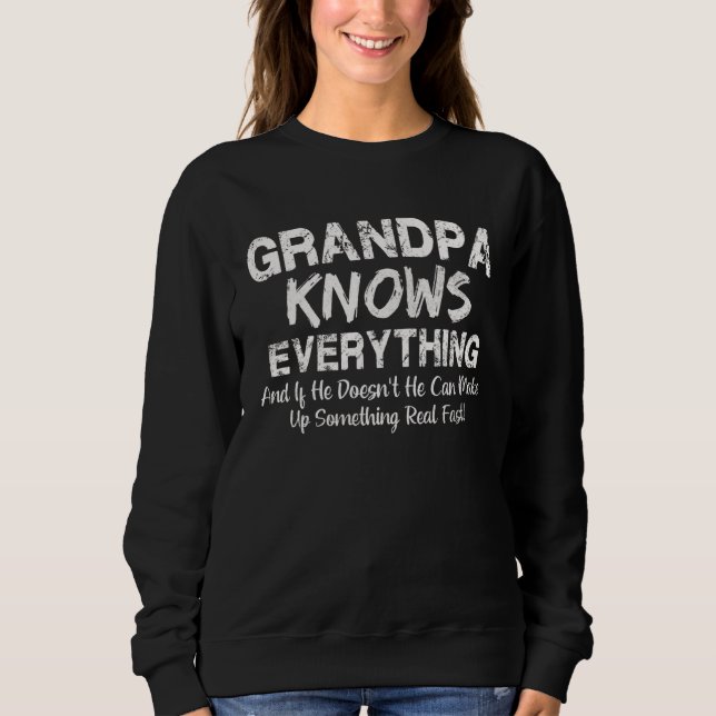 Sweatshirt Grandpa Knows Everything   Father s Day (Devant)