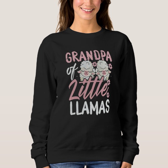 Sweatshirt Grandpa of Little Llamas New Born Twin Girls Grand (Devant)