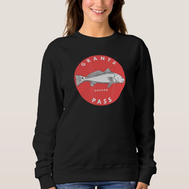 Sweatshirt Grants Pass Oregon Fishing (Devant)