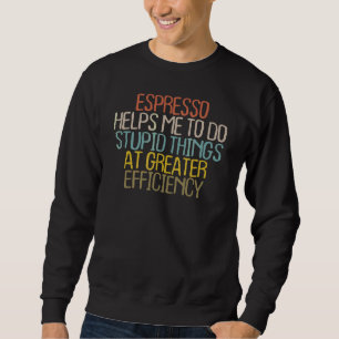 Sweatshirt Graphique 2022 Café Maman Boire Espresso Maman Mam