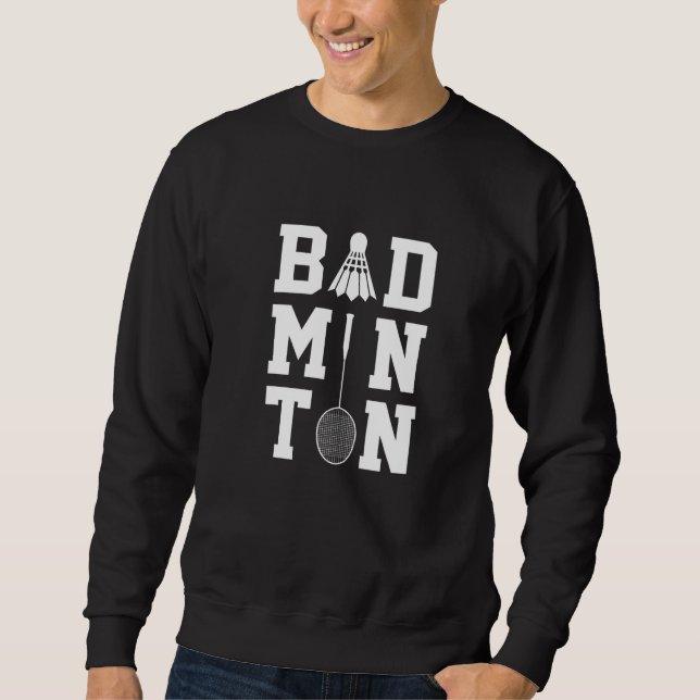 Sweatshirt Graphique de badminton Joueur de badminton Volant  (Devant)
