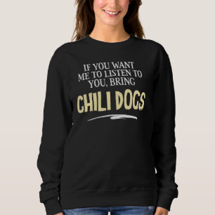 Sweatshirt Graphique de Chiens chiliens amusants - Si vous vo