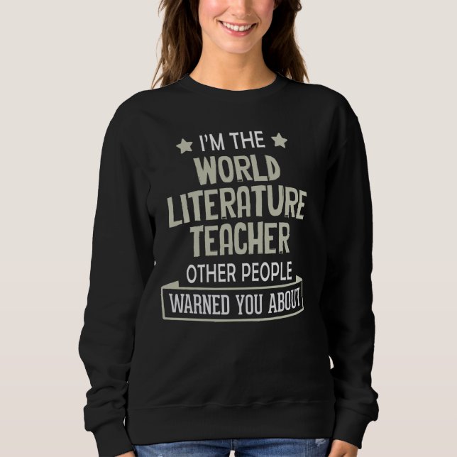 Sweatshirt Graphique de professeur de littérature mondiale am (Devant)