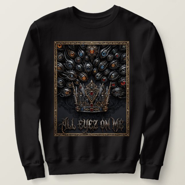 Sweatshirt Graphisme Couronne All Eyez On Me | Mode Urbaine d (Design devant)