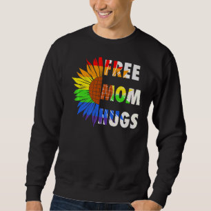 Sweatshirt Gratuit Fierté Maman Hugs Tournesol Lgbtq Rainow G