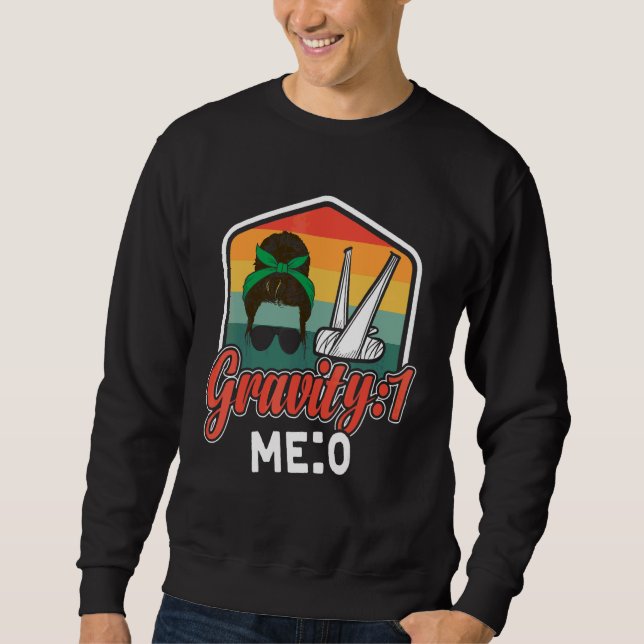 Sweatshirt Gravité 1 Moi 0  Fracture du bras 8 (Devant)