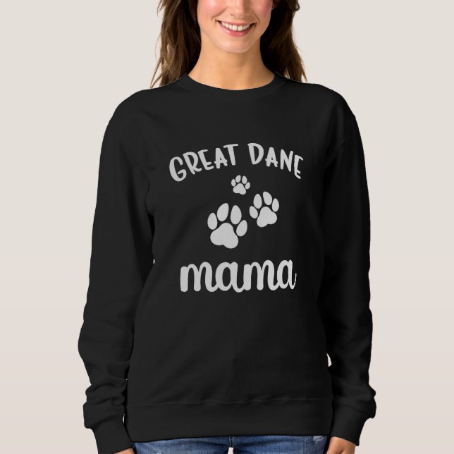 Sweatshirt Great Dane Mama Cute Dog (Devant)