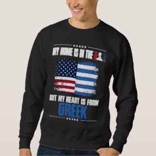 Sweatshirt Grèce Ma maison est aux États-Unis mais mon cœur a