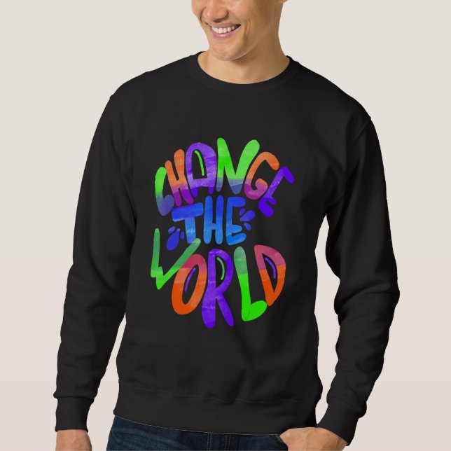 Sweatshirt Green Planet Change the World Environment (Devant)