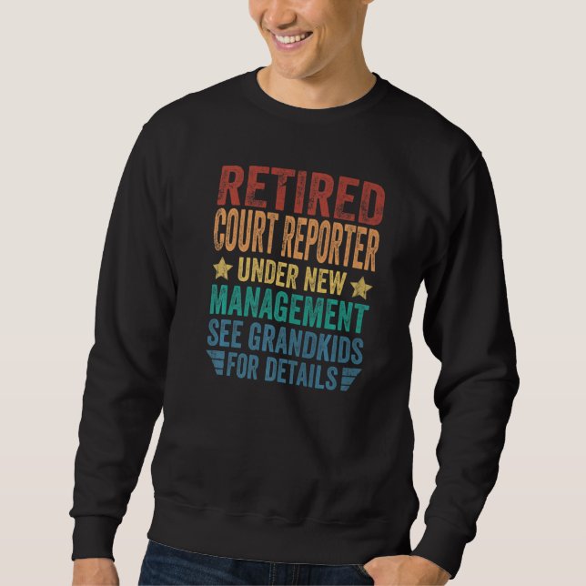Sweatshirt Greffier à la retraite sous nouvelle direction pou (Devant)