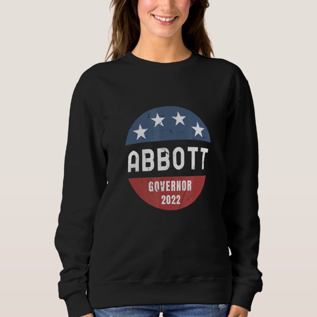 Sweatshirt Greg Abbott Pour Gouverneur Du Texas 2022 (Devant)