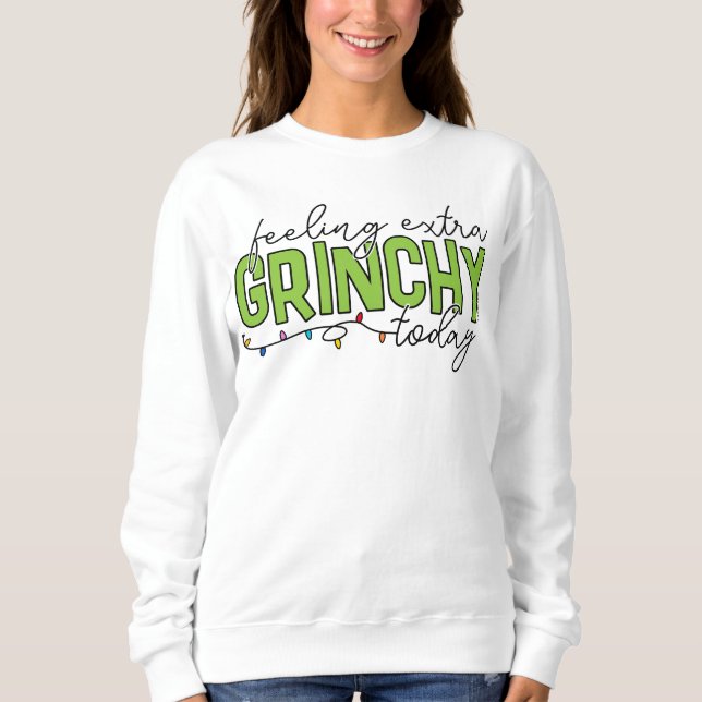 Sweatshirt Grille | Sentiment de grinchy supplémentaire aujou (Devant)