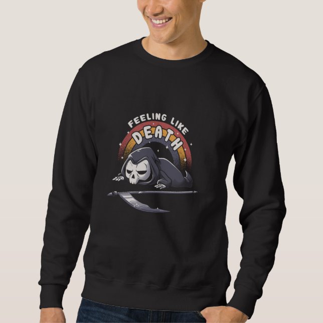 Sweatshirt Grim Reaper Squelette Sentiment De Mort Amusant Ha (Devant)