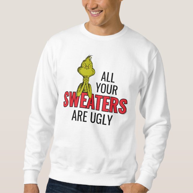 Sweatshirt Grinch | Tous tes pulls sont moches (Devant)