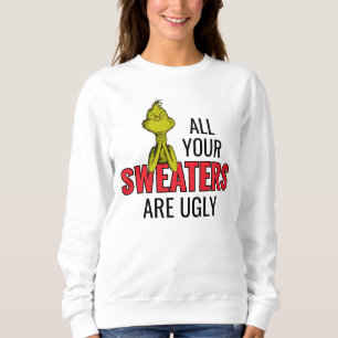 Sweatshirt Grinch Tous vos pulls sont laids