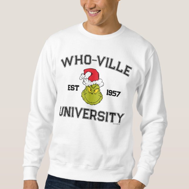 Sweatshirt Grinch | Université de Who-ville Établie en 1957 (Devant)