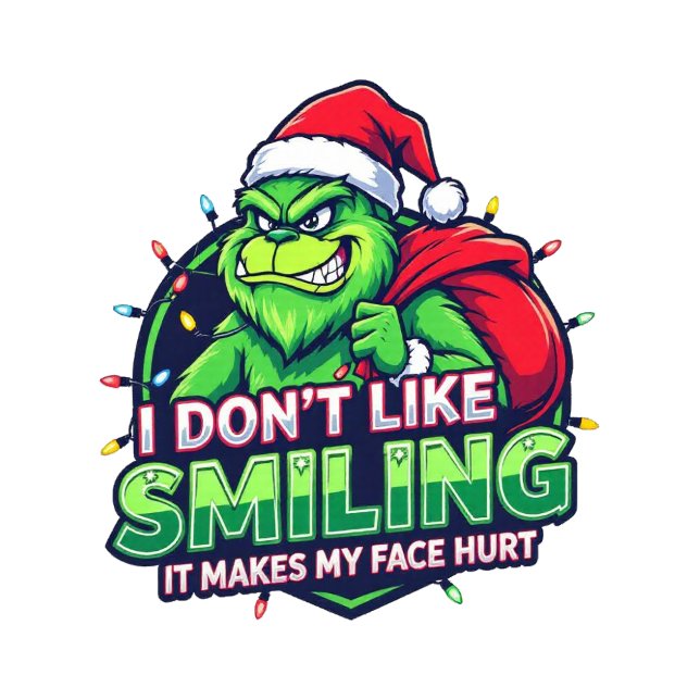 Sweatshirt Grinchy Bigfoot I Don't Like Smiling (Créateur téléchargé)