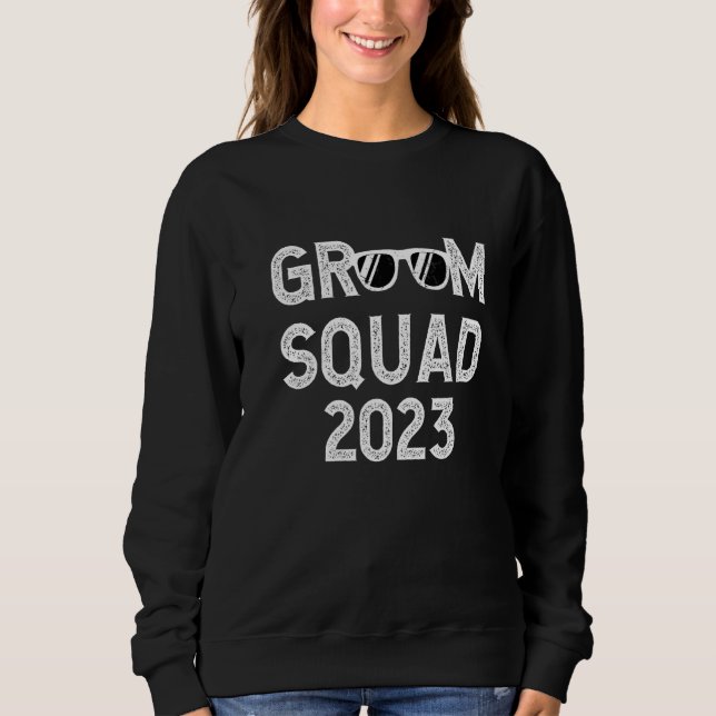 Sweatshirt Groom Squad 2023 Party Sunglasses Wedding Bachelor (Devant)
