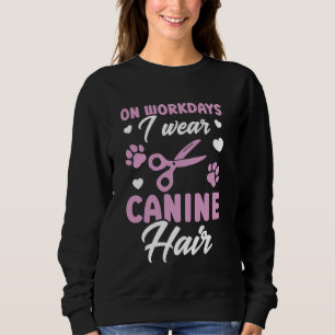 Sweatshirt Grooming Chien Groomer Animaux De Compagnie Les Jo