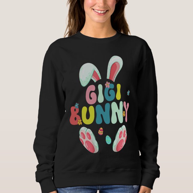 Sweatshirt Groovy Gigi Bunny  Happy Easter Mother's Day 2023 (Devant)