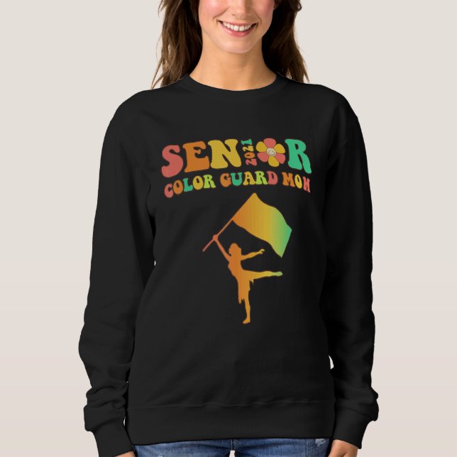 Sweatshirt Groovy Proud Mom of a Color Guard Senior 2021 (Devant)