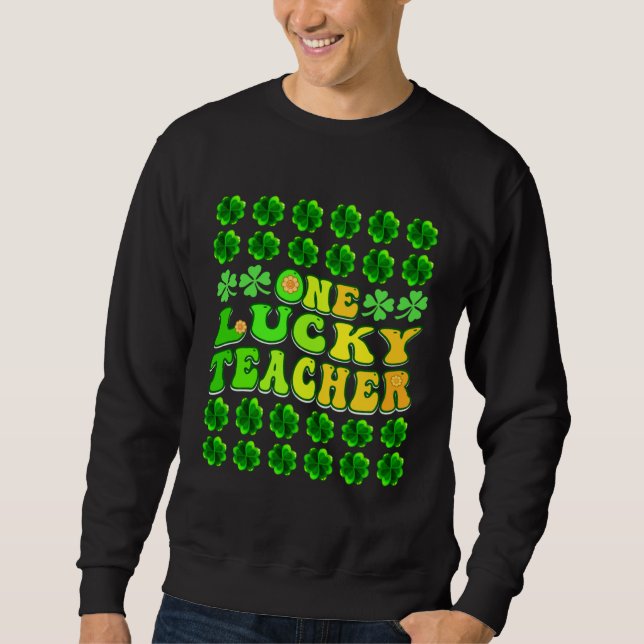 Sweatshirt Groovy Retro One Lucky Teacher Irish shamrock St P (Devant)