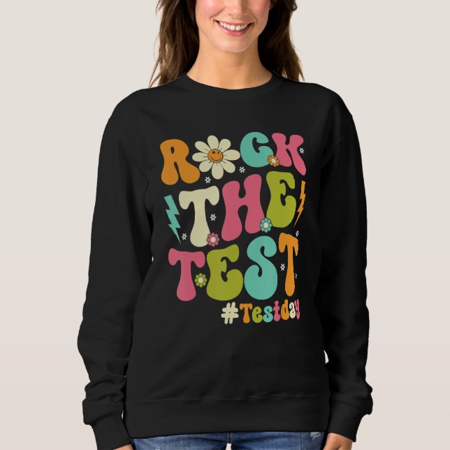 Sweatshirt Groovy Rock The Test Motivational Retro Teachers T (Devant)