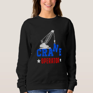 Sweatshirt Grues Opérateur chantier de construction Bâtiment 