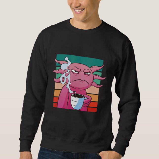 Sweatshirt Grumpy Axolotl Boire Café Matin Salam En Colère (Devant)