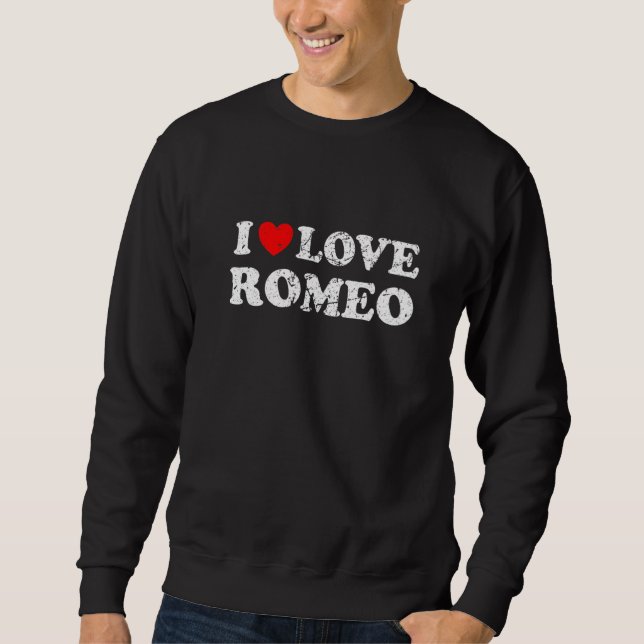 Sweatshirt Grunge désossé usé Style I Love Romeo (Devant)