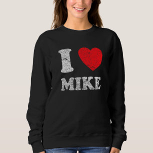 Sweatshirt Grunge détendu, épuisé Style I Love Mike