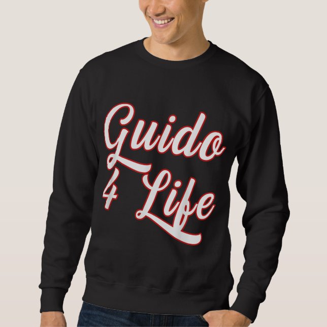 Sweatshirt Guido for Life GTL New Jersey Garden State Shore (Devant)