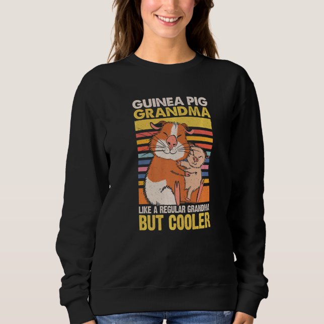 Sweatshirt Guinea Pig Grandma Like A Regular Grandma But Cool (Devant)
