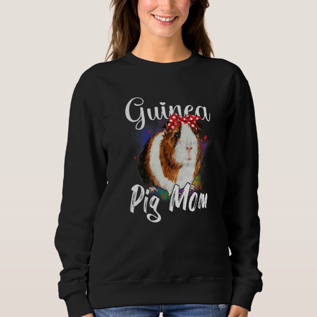Sweatshirt Guinea Pig Mom Cute  Pet Owne  Guinea Pigs (Devant)