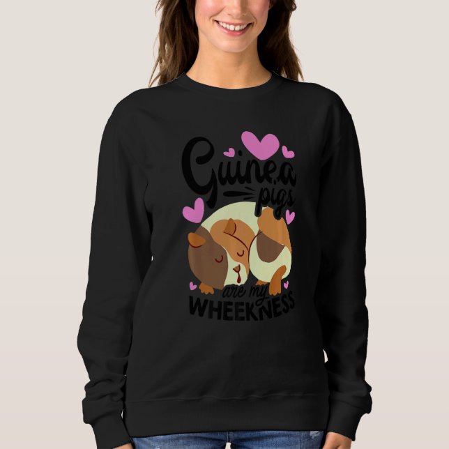 Sweatshirt Guinea Pigs Are My Weekness Guinea Pig Animals Pet (Devant)