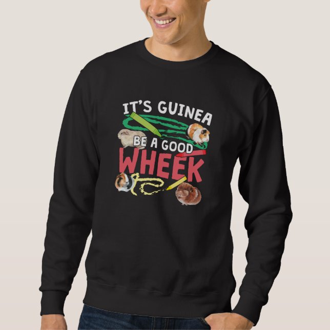 Sweatshirt Guinée Soyez une bonne roue - Guinée Pig Pun (Devant)