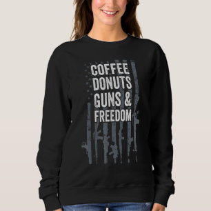 Sweatshirt Guns Donuts Café Liberté Blague De Pistolet Drapea