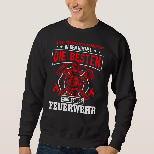Sweatshirt Gute Mädchen Kommen Dans La Brigade D'Incendie De  (Devant)