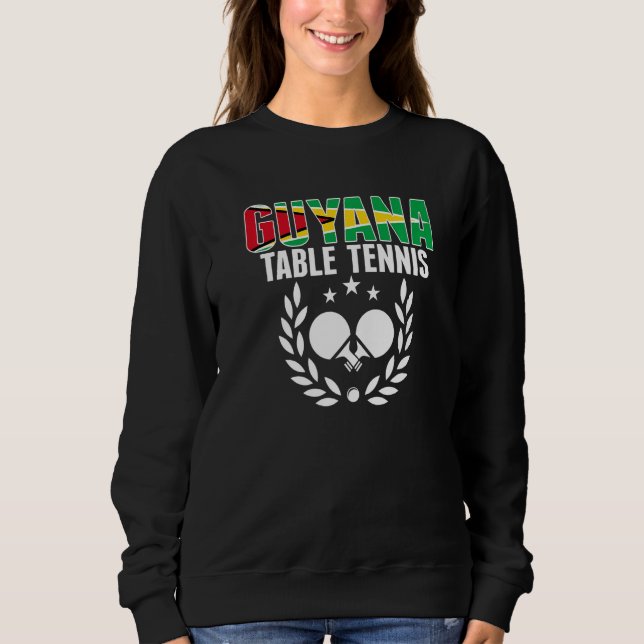 Sweatshirt Guyana Table Tennis  Guyanese Ping Pong Team Suppo (Devant)