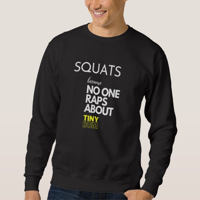 Sweatshirt Gym Squats Drôle Parce Que Personne Ne Viole Sur M (Devant)