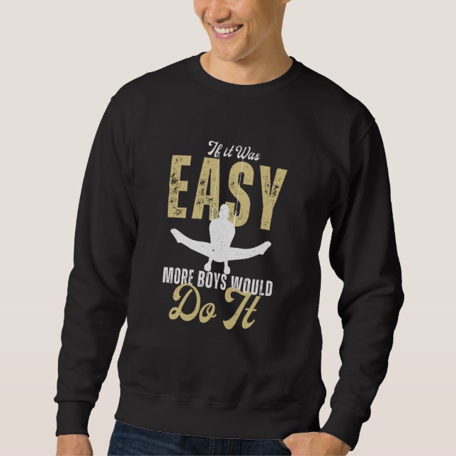 Sweatshirt Gymnastics Gymnast girls If it was easy boys would (Devant)