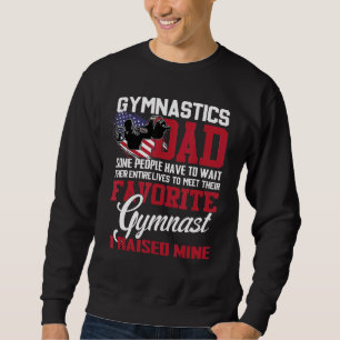 Sweatshirt Gymnastique Papa Certaines Personnes Doivent Atten