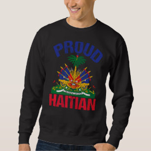 Sweatshirt Haïti Haïti Amérique Haïtienne Drapeau Fière Amour