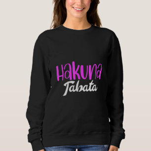 Sweatshirt Hakuna Tabata Fitness Femmes Sport