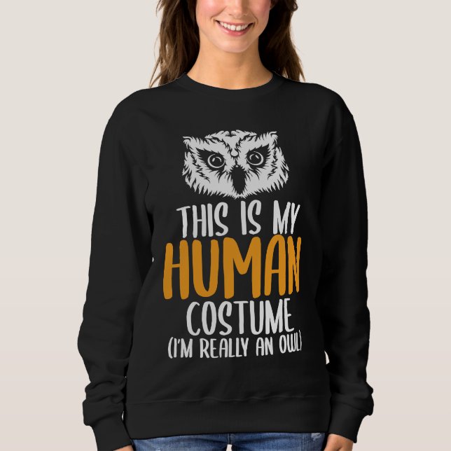 Sweatshirt Halloween Funny Adult Kid Owl Apparel Youth Human  (Devant)