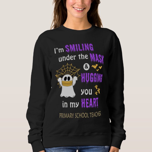 Sweatshirt Halloween Ghost  Primary School Teacher Saying (Devant)