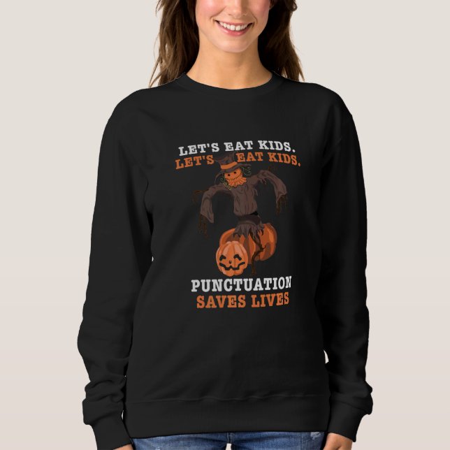Sweatshirt Halloween Mangeons les enfants Ponctuation Sauve d (Devant)